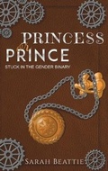 Cover: Princess or Prince - Austin Macauley Publishers LLC