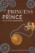 Cover: Princess or Prince - Austin Macauley Publishers LLC