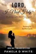 Cover: Lord, I Need Help! - PDW Publications