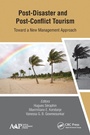 Cover: Post-Disaster and Post-Conflict Tourism - Apple Academic Press Inc.