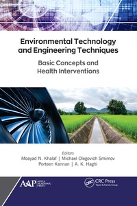 Enlarge image Cover: Environmental Technology and Engineering Techniques - Apple Academic Press Inc.