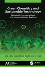 Cover: Green Chemistry and Sustainable Technology - Apple Academic Press Inc.