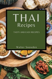Abbildung von: Thai Recipes - WALTER SNOWDEN
