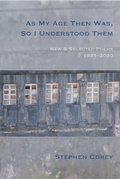 Cover: As My Age Then Was, So I Understood Them - White Pine Press