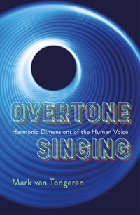 Abbildung von: Overtone Singing - Terra Nova Press