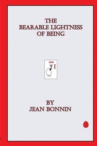 Enlarge image Cover: The Bearable Lightness of Being - Red Egg Publishing