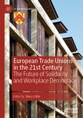 Abbildung von: European Trade Unions in the 21st Century - Palgrave Macmillan