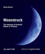 Cover: Moonstruck - De Gruyter