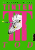 Cover: Tintenwelt 3. Tintentod - Dressler