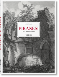 Abbildung von: Piranesi. The Complete Etchings - TASCHEN