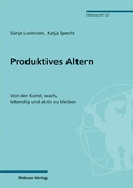 Cover: Produktives Altern - Mabuse
