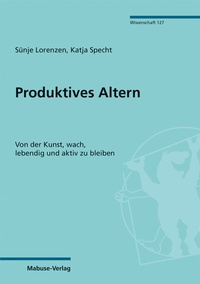 Cover of  Produktives Altern - Mabuse