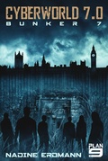Cover: Cyberworld 7.0 - Plan 9 Verlag