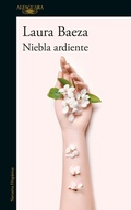 Cover: Niebla ardiente / A Burning Fog - Penguin Random House Grupo Editorial