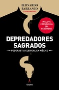 Cover: Depredadores sagrados: Pederastia clerical en Mexico / Sacred Predators - Penguin Random House Grupo Editorial