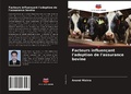 Cover: Facteurs influen&ccedil;ant l'adoption de l'assurance bovine - Editions Notre Savoir