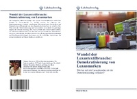 Abbildung von: Wandel der Luxustextilbranche: Demokratisierung von Luxusmarken - Lehrbuchverlag