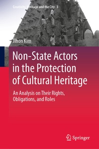 Abbildung von: Non-State Actors in the Protection of Cultural Heritage - Springer