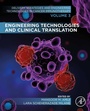 Cover: Engineering Technologies and Clinical Translation - Academic Press