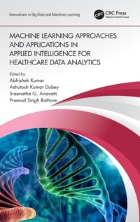 Abbildung von: Machine Learning Approaches and Applications in Applied Intelligence for Healthcare Data Analytics - CRC Press