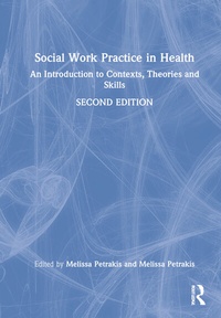 Enlarge image Cover: Social Work Practice in Health - Routledge