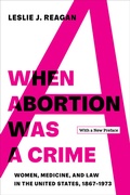 Cover: When Abortion Was a Crime - University of California Press