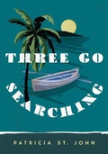 Cover: Three Go Searching - Moody Publishers