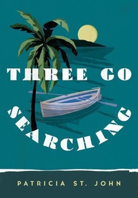 Enlarge image Cover: Three Go Searching - Moody Publishers