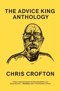Cover: The Advice King Anthology - Vanderbilt University Press