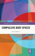 Cover: Compulsive Body Spaces - Routledge