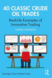 Abbildung von: 40 Classic Crude Oil Trades - Routledge