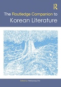 Cover: The Routledge Companion to Korean Literature - Routledge