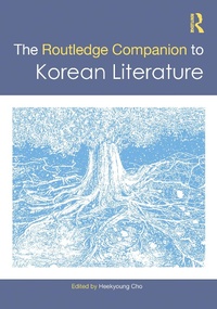 Abbildung von: The Routledge Companion to Korean Literature - Routledge