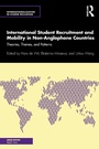 Cover: International Student Recruitment and Mobility in Non-Anglophone Countries - Routledge