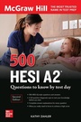 Cover: 500 HESI A2 Questions to Know by Test Day, Second Edition - McGraw Hill LLC
