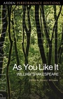 Cover: As You Like It: Arden Performance Editions - The Arden Shakespeare