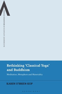 Abbildung von: Rethinking 'Classical Yoga' and Buddhism - Bloomsbury Academic
