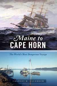 Bild: Maine to Cape Horn - The History Press