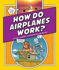 Cover: How Do Airplanes Work? - Child's World