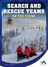 Enlarge image Cover: Search and Rescue Teams on the Scene - Child's World, Inc. Momentum