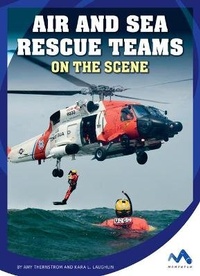 Enlarge image Cover: Air and Sea Rescue Teams on the Scene - Child's World, Inc. Momentum