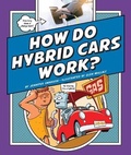 Cover: How Do Hybrid Cars Work? - Child's World