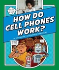 Cover: How Do Cell Phones Work? - Child's World