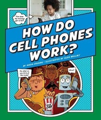Enlarge image Cover: How Do Cell Phones Work? - Child's World