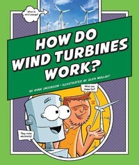 Enlarge image Cover: How Do Wind Turbines Work? - Child's World