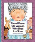Cover: There Was an Old Woman Who Lived in a Shoe - Child's World, Inc. Storytime Tales