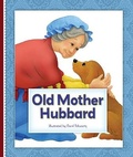 Cover: Old Mother Hubbard - Child's World, Inc. Storytime Tales