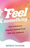 Cover: Feel Something - New Degree Press