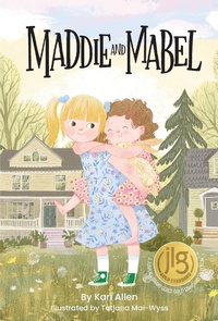 Enlarge image Cover: Maddie and Mabel - Kind World Publishing & Consulting, LLC
