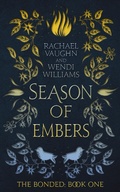 Cover: Season of Embers (The Bonded, #1) - The Bonded